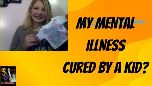 My "Mental Illness" was cured by a 3 year old with ONE word??